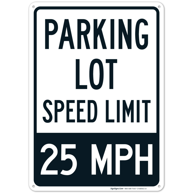 Parking Lot Speed Limit 25 Mph Sign | Sigo Signs