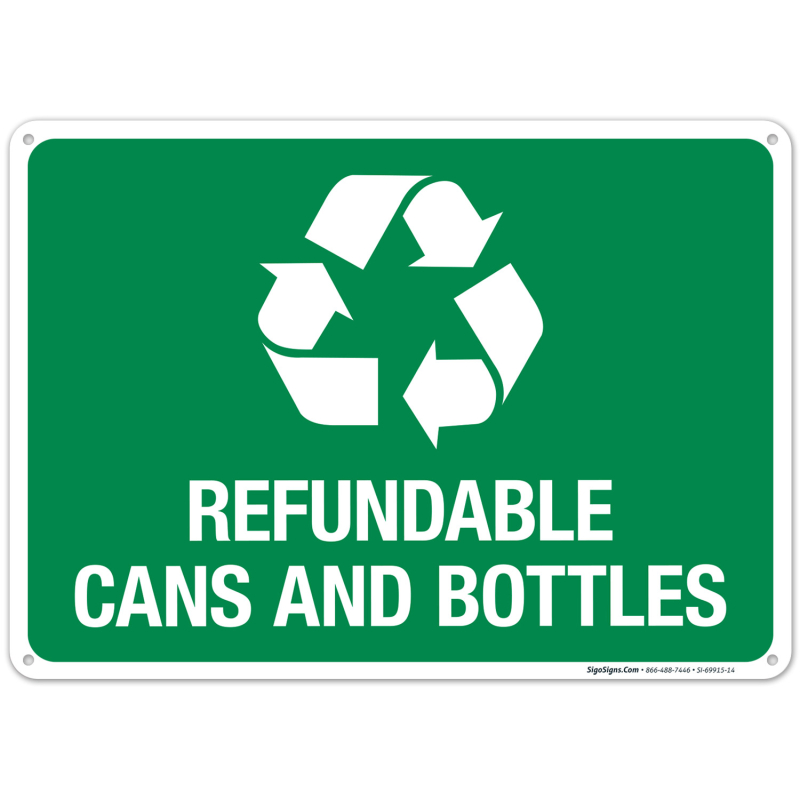 Refundable Cans And Bottles Sign