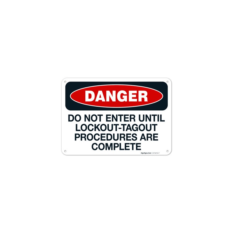 Do Not Enter Until Lockouttagout Procedures Are Complete OSHA Sign