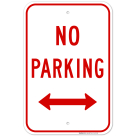2 Way No Parking Red Sign