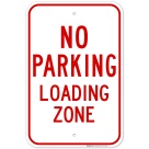 Load Zone, No Parking Sign