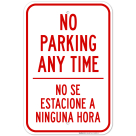No Parking Anytime Bilingual Sign