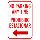 No Parking Anytime With Left Arrow Bilingual Sign