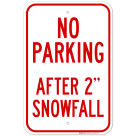 No Parking After 2" Snowfall Sign