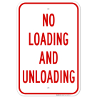 No Loading And Unloading Sign