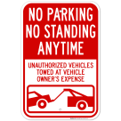 No Parking No Standing Anytime Unauthorized Vehicles Towed With Graphic Sign