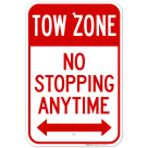 No Stopping Anytime With Bi-Directional Arrow Sign