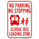 No Parking School Bus Loading Zone Sign