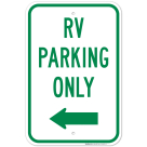 RV Parking Only With Left Arrow Sign