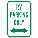 RV Parking Only With Bidirectional Arrow Sign
