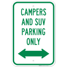Campers And Suv Parking Only With Bidirectional Arrow Sign