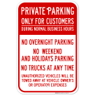 Private Parking Only For Customers During Normal Business Hours No Overnight Parking Sign