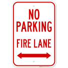 No Parking Fire Lane With Bidirectional Arrow Sign