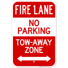 Fire Lane Tow Away Zone With Bidirectional Arrow Sign