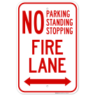 No Parking Standing Or Stopping Fire Lane With Bidirectional Arrow Sign, (SI-65054)