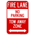 Fire Lane Towaway Zone With Bidirectional Arrow Sign