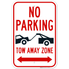 No Parking Towaway Zone With Bidirectional Arrow Sign