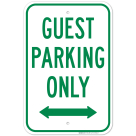 Guest Parking Only With Bidirectional Arrow Sign