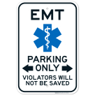 Emt Parking Only Violators Will Not Be Saved With Bidirectional Arrow Sign
