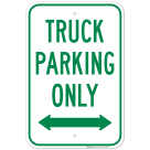 Truck Parking Only With Bidirectional Arrow Sign