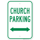 Church Parking With Bidirectional Arrow Sign
