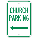 Church Parking With Left Arrow Sign