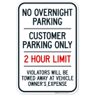 No Overnight Parking Customer Parking Only Violator Will Be Towed Sign