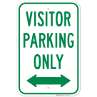 Visitor Parking Only With Bidirectional Arrow Sign