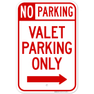 No Parking Valet Parking Only With Right Arrow Sign