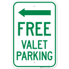 Free Valet Parking With Left Arrow Sign