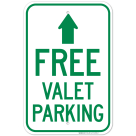 Free Valet Parking With Ahead Arrow Sign