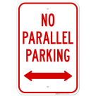 No Parallel Parking With Bidirectional Arrow Sign