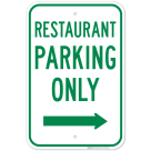 Restaurant Parking Only With Right Arrow Sign