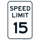 Speed Limit 15 MPH Sign
