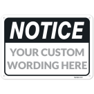 Custom Horizontal Sign With Notice Header