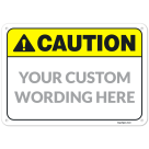 Custom Horizontal Sign With ANSI Caution Header