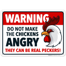 Funny Chicken Coop Sign, Warning Do Not Make The Chickens Angry