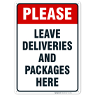 Please Leave Deliveries and Packages Here Sign