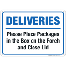 Package Delivery Sign, Please Place Packages in The Box On Porch