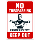 No Trespassing Private Property Keep Out Sign
