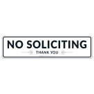 No Soliciting Thank You Sign