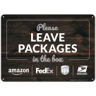 Package Delivery Sign, Please Leave Packages In The Box Wood Background