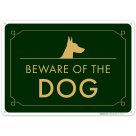 Beware Of The Dog Sign, (SI-1195)