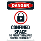 Confined Space No Permit Required When Locked Out Sign, OSHA Danger Sign