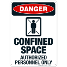 Confined Space Authorized Personnel Only Sign, OSHA Danger Sign, (SI-1208)