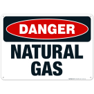 Danger Natural Gas Sign, OSHA Danger Sign