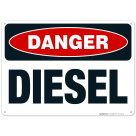 Danger Diesel Sign, OSHA Danger Sign