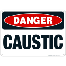 Danger Caustic Sign, OSHA Danger Sign