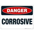 Danger Corrosive Sign, OSHA Danger Sign