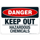 Danger Keep Out Hazardous Chemicals Sign, OSHA Danger Sign